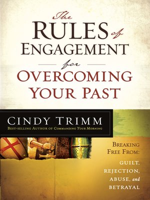 cover image of The Rules of Engagement for Overcoming Your Past